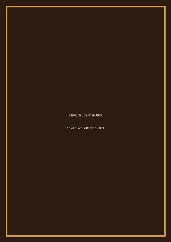 Libro del Centenario Aniello Barchetta